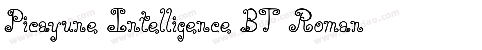 Picayune Intelligence BT Roman字体转换